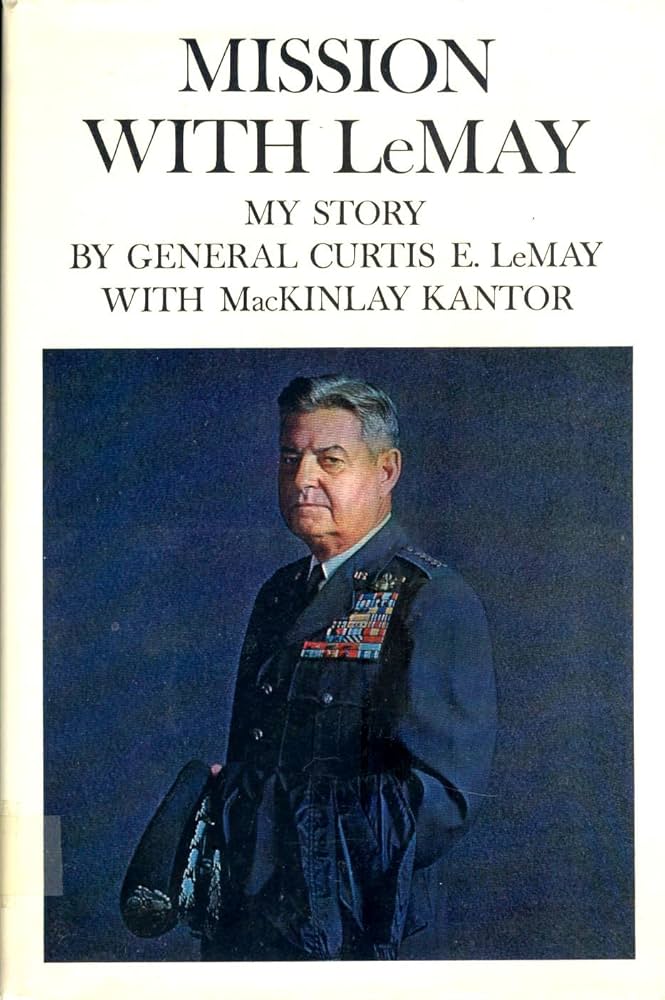 کورتیس لمی (Curtis LeMay)، رئیس ستاد نیروی هوایی آمریکا کورتیس لمی (Curtis LeMay)، رئیس ستاد نیروی هوایی آمریکا
