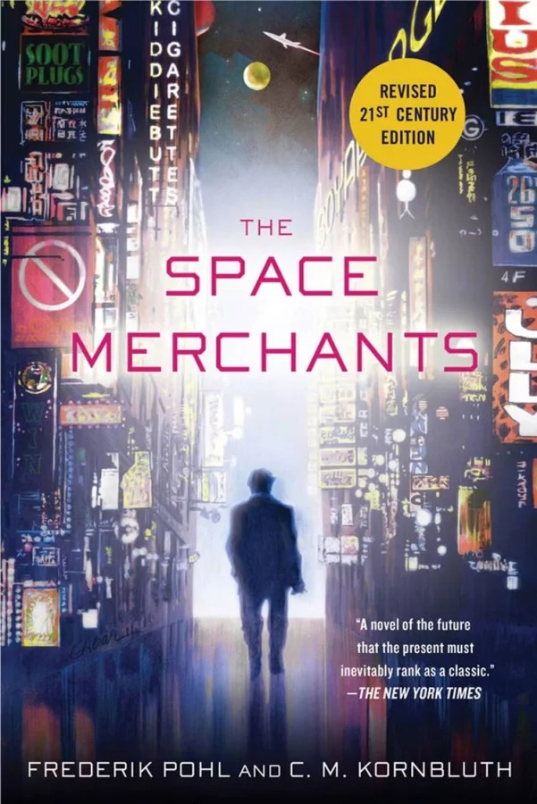 The Space Merchants (1953) اثر فردریک پول و سی. ام. کورنبلات